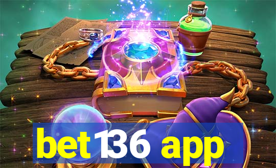 bet136 app